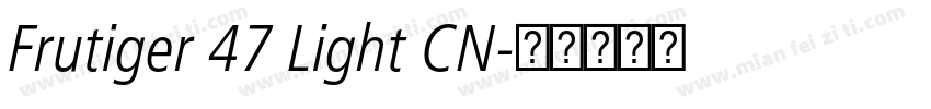 Frutiger 47 Light CN字体转换